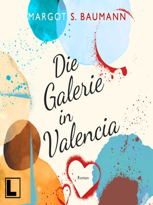 cover image of Die Galerie in Valencia--Spanische Geheimnisse, Band 1 (ungekürzt)